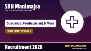SDH Manimajra Specialist Recruitment 2026 – Walkin