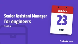 SMPA Senior Assistant Manager Recruitment 2026 – Apply Offline