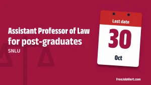 SNLU Assistant Professor Recruitment 2026 – Apply Online