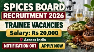 Spices Board Trainee Recruitment 2026 Notification Out - Apply Online for 21 Posts Spices Board Trainee Recruitment 2026 Notification Out - Apply Online for 21 Posts