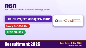THSTI Recruitment 2026 – Apply Online for 2 Clinical Project Manager, Clinical Research Officer Posts THSTI Recruitment 2026 – Apply Online for 2 Clinical Project Manager, Clinical Research Officer Posts