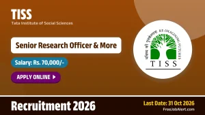 TISS Recruitment 2026 – Apply Online for Senior Research Officer, Senior Documentation and Communication Officer Posts TISS Recruitment 2026 – Apply Online for Senior Research Officer, Senior Documentation and Communication Officer Posts