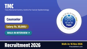 TMC Counselor Recruitment 2026 – Walkin TMC Counselor Recruitment 2026 – Walkin