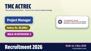 TMC ACTREC Project Manager Recruitment 2026 – Walkin