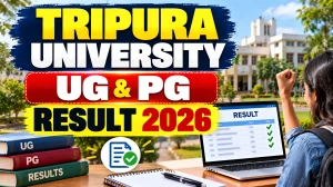 Tripura University Result 2026 Out - Check UG & PG Results Online @ tripurauniv.ac.in Tripura University Result 2026 Out - Check UG & PG Results Online @ tripurauniv.ac.in