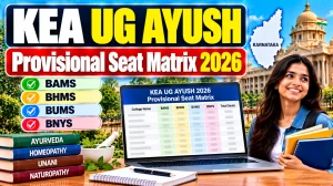 UGAYUSH 2026 Seat Matrix Released by KEA Karnataka - Download BAMS, BHMS College-Wise Seat List