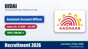 UIDAI Assistant Account Officer Recruitment 2026 – Apply Online