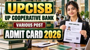 UPCISB UP Cooperative Bank Various Post Admit Card 2026 Out - Download Hall Ticket at upcisb.upsdc.gov.in