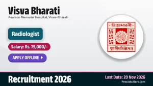 Visva Bharati Radiologist Recruitment 2026 – Apply Offline Visva Bharati Radiologist Recruitment 2026 – Apply Offline