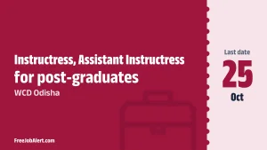 WCD Odisha Recruitment 2026 – Apply Offline for 13 Instructress, Assistant Instructress Posts