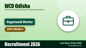 WCD Odisha Anganwadi Worker Recruitment 2026 – Apply Online WCD Odisha Anganwadi Worker Recruitment 2026 – Apply Online