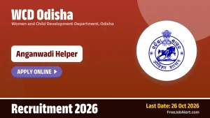 WCD Odisha Anganwadi Helper Recruitment 2026 – Apply Online