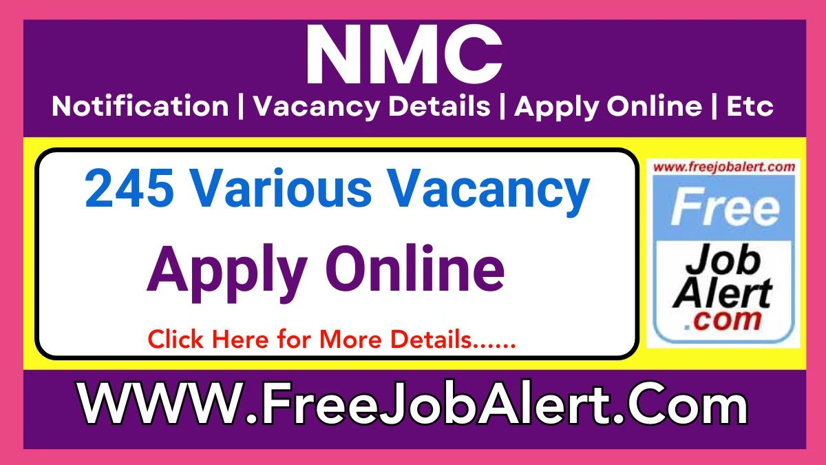 NMC Junior Engineer, Nurse, & Other Recruitment 2025 – Apply Online for 245 Posts