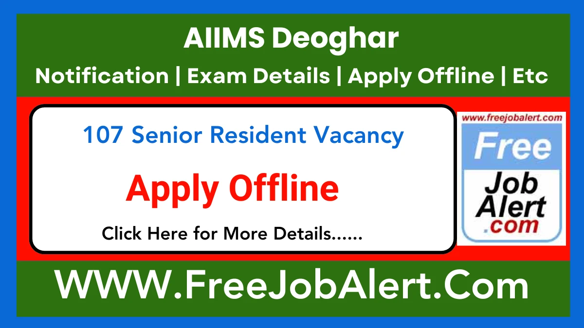 AIIMS Deoghar Senior Resident (Non-Academic) Recruitment 2024 – Apply for 107 Posts