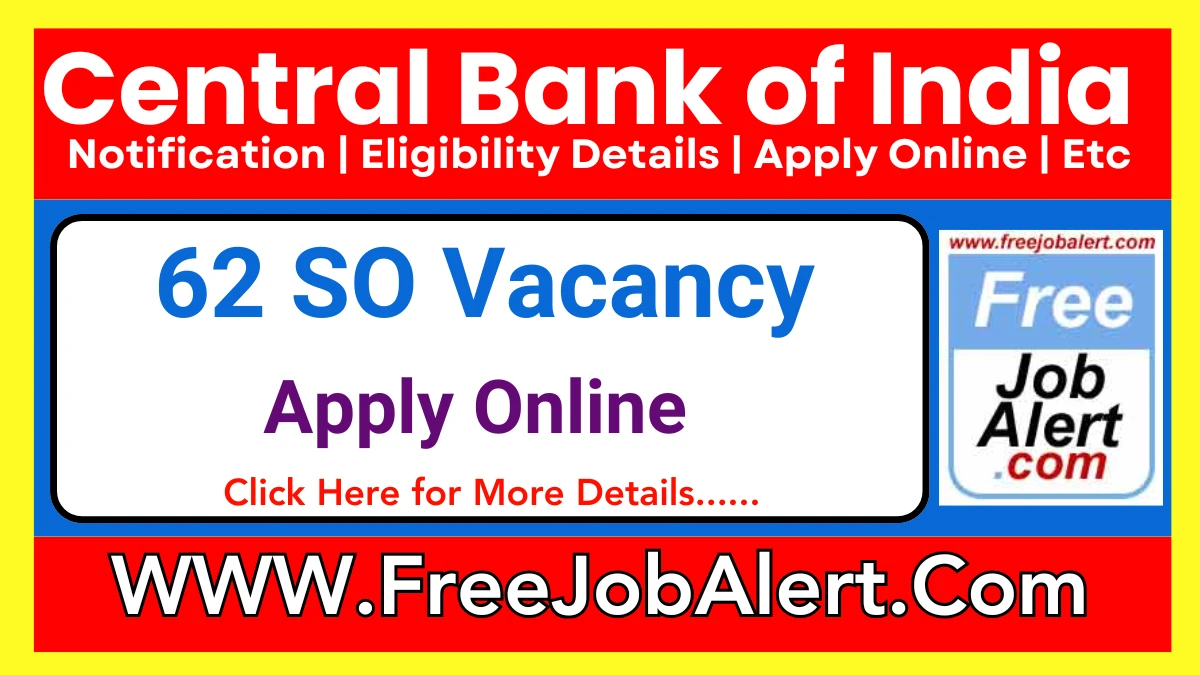 Central Bank of India SO Recruitment 2025 – Apply Online for 62 Posts