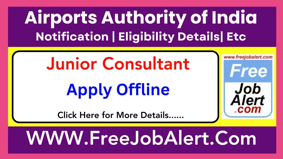 AAI Junior Consultant Recruitment 2025 – Apply Offline