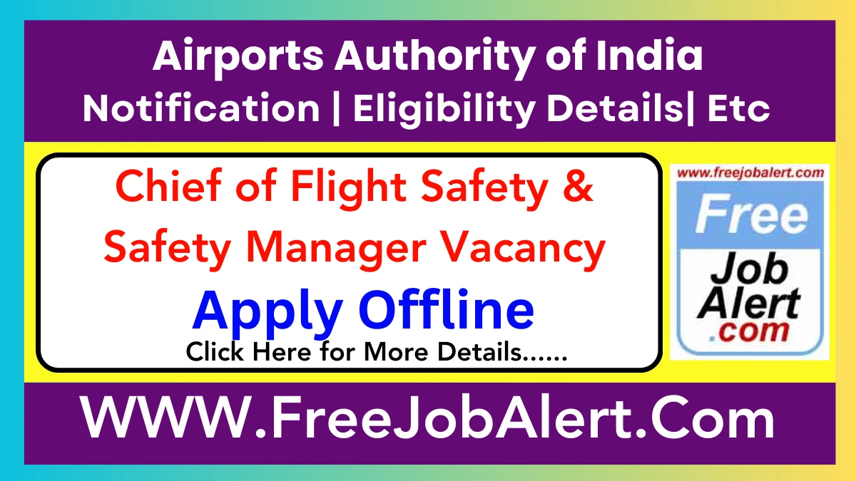 AAI Chief of Flight Safety & Safety Manager Recruitment 2025 – Apply Offline