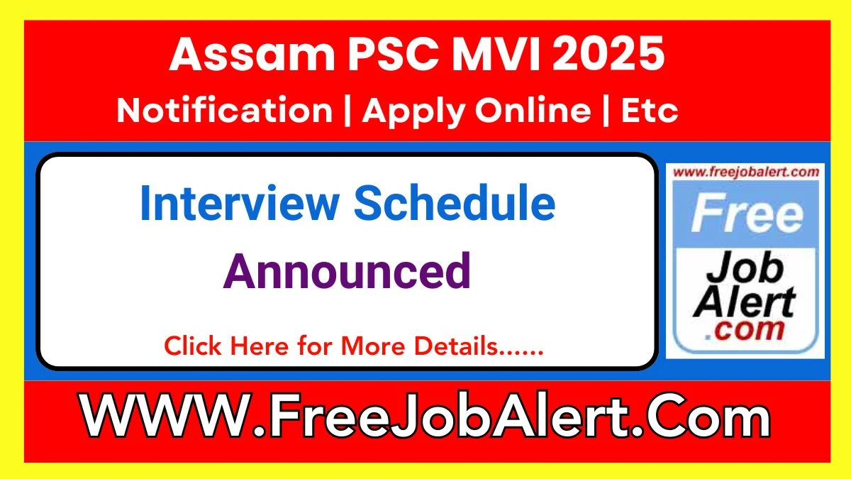 Assam PSC Motor Vehicle Inspector Interview Date 2025 Interview Schedule Announced