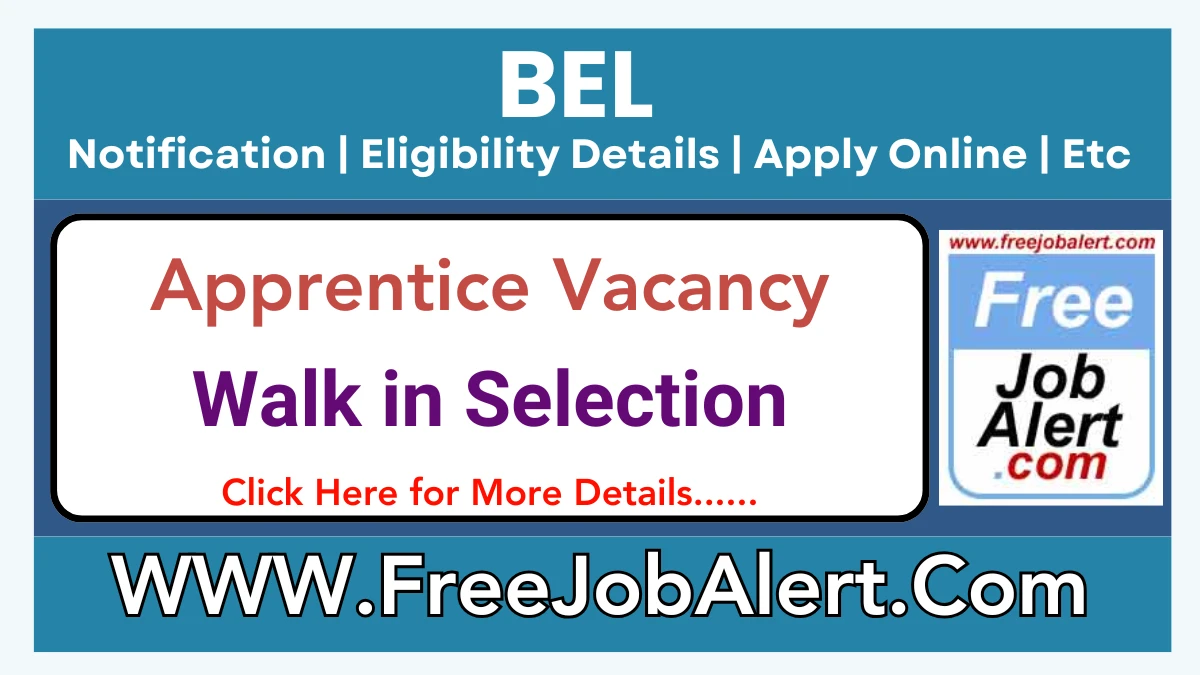 BEL Technician (Diploma) Apprentices, Graduate Apprentices and B.Com Apprentices Recruitment 2025 – Walk in for 83 Posts