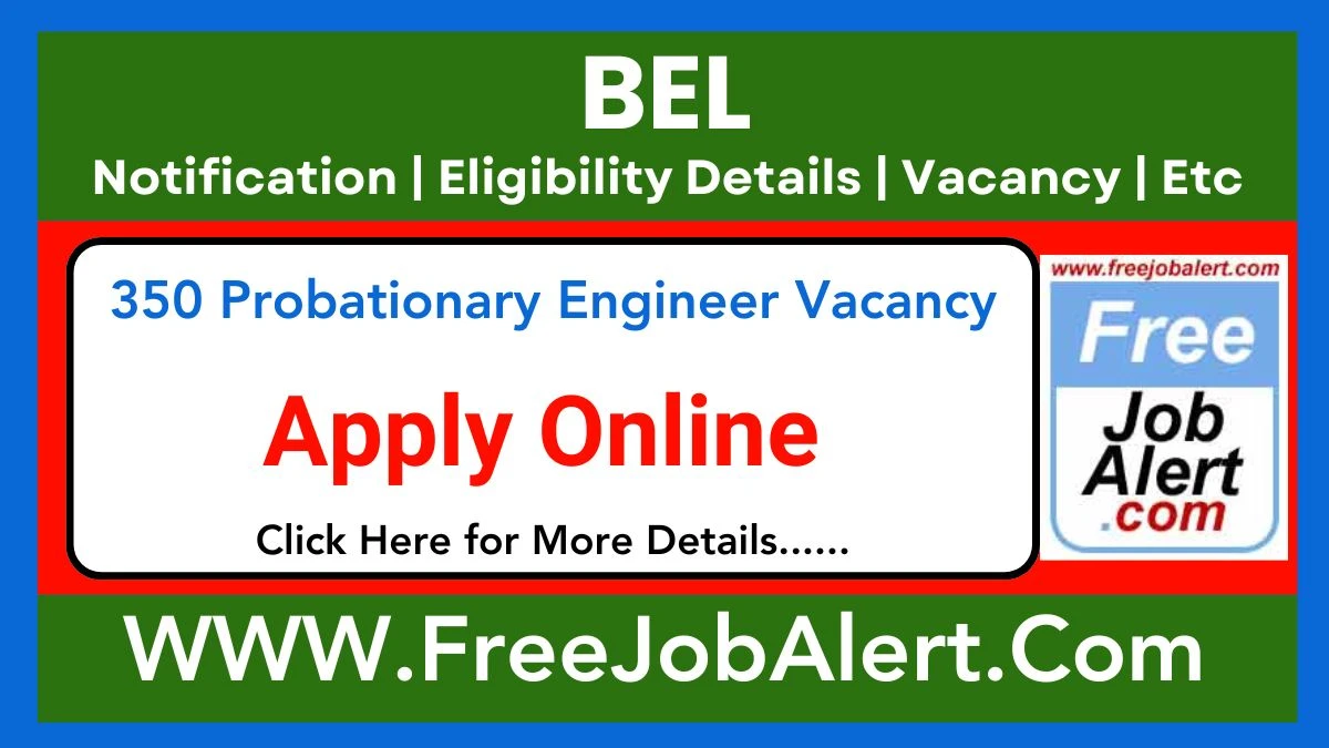 BEL Probationary Engineer Recruitment 2025 – Apply Online for 350 Posts