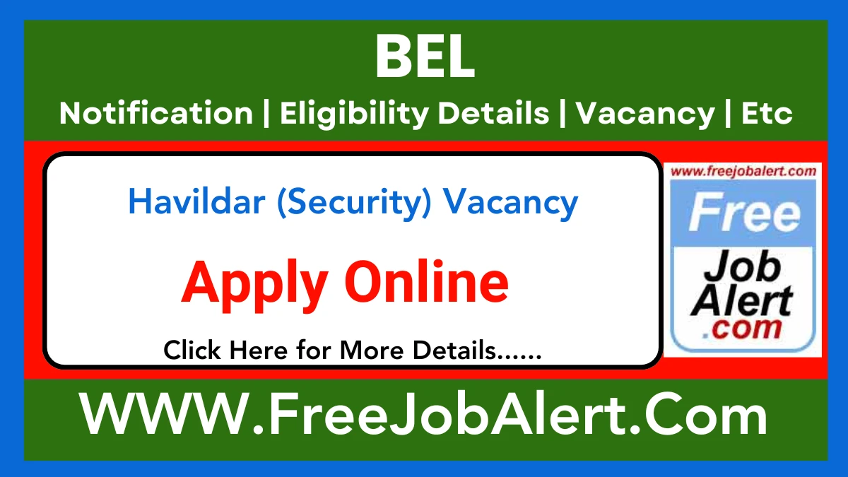 BEL Havildar (Security) Recruitment 2025 – Apply Online for 02 Posts