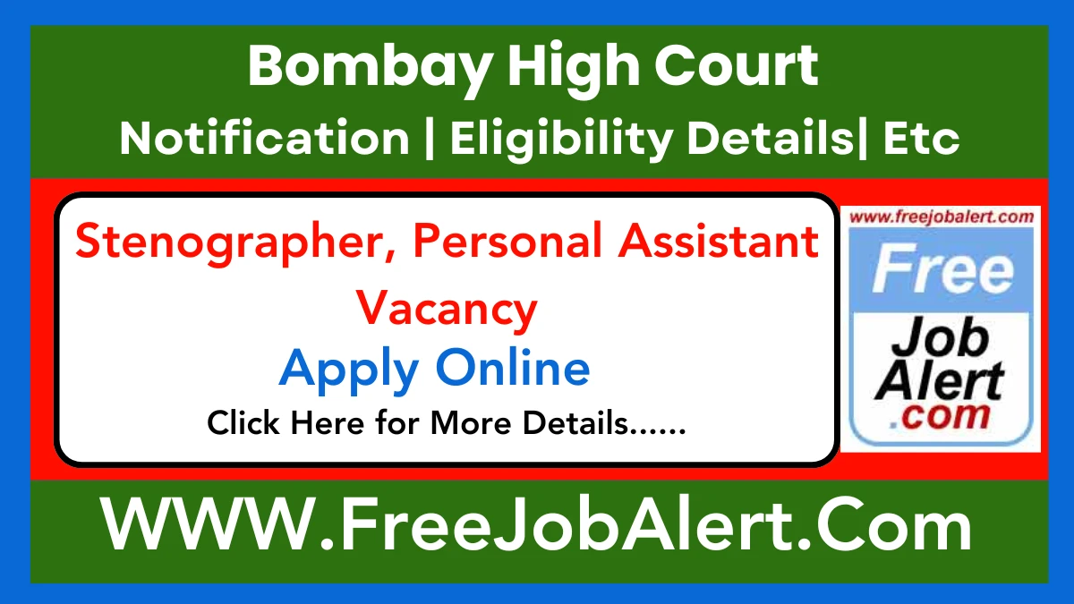 Bombay High Court Stenographer, Personal Assistant Recruitment 2025 – Apply Online for 16 Posts