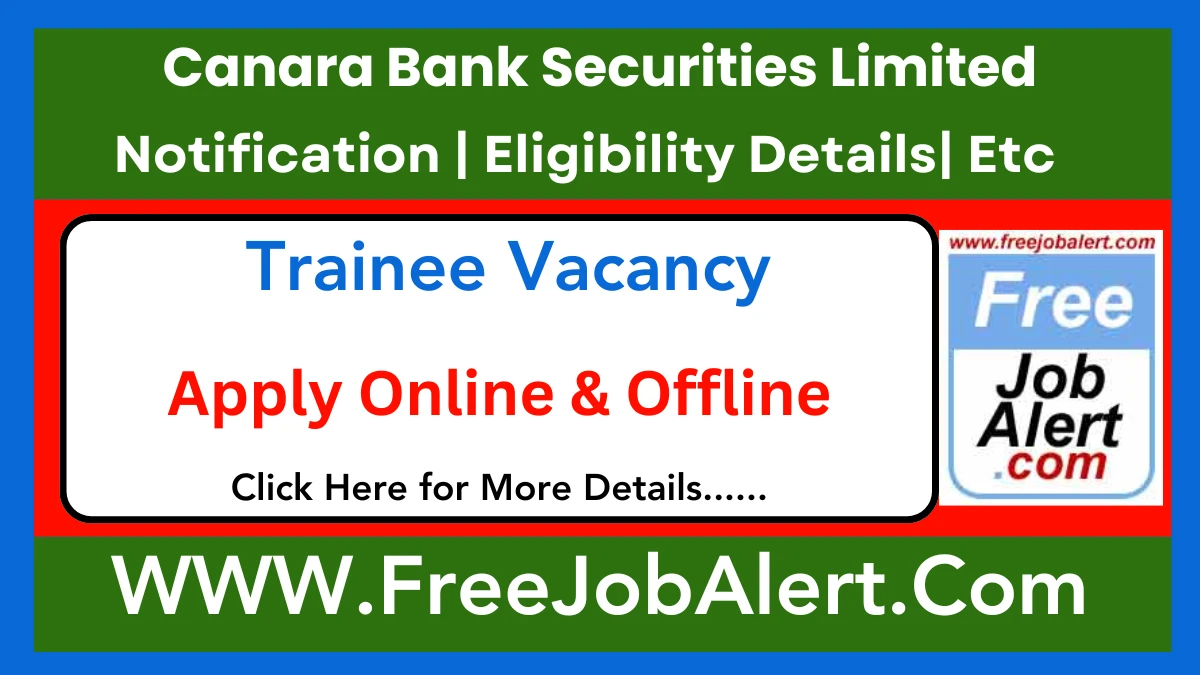 Canara Bank Securities Limited Trainee Recruitment 2025 – Apply Online