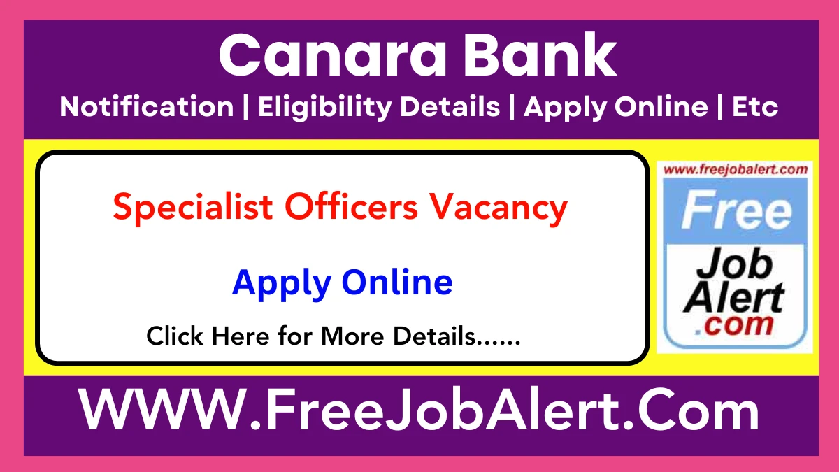 Canara Bank Specialist Officers Recruitment 2025 – Apply Online for 60 Posts