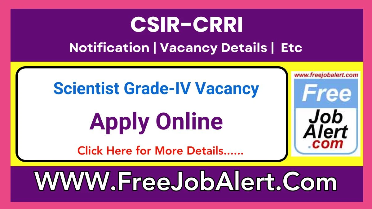 CSIR-CRRI Scientist Grade-IV Recruitment 2025 – Apply Online for 23 Posts