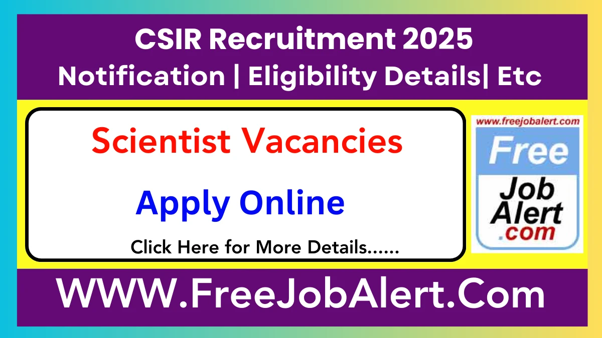 CSIR Scientist Recruitment 2025 – Apply Online for 11 Posts