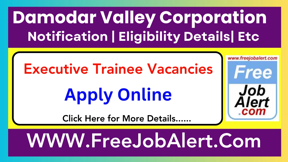 DVC Executive Trainee Recruitment 2025 – Apply Online for 18 Posts