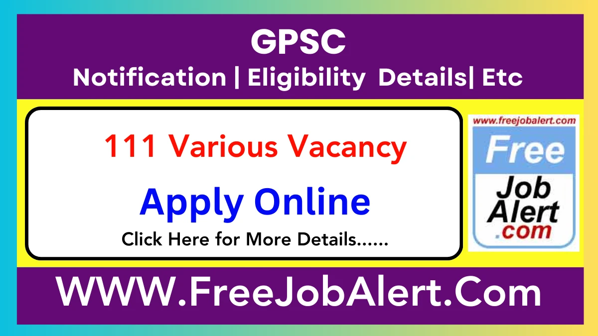 GPSC Stenographer, Lecturer & Other Recruitment 2025 – Apply Online for 111 Posts