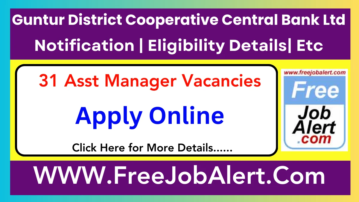 Guntur DCCB Assistant Managers Recruitment 2025 – Apply Online for 31 Posts