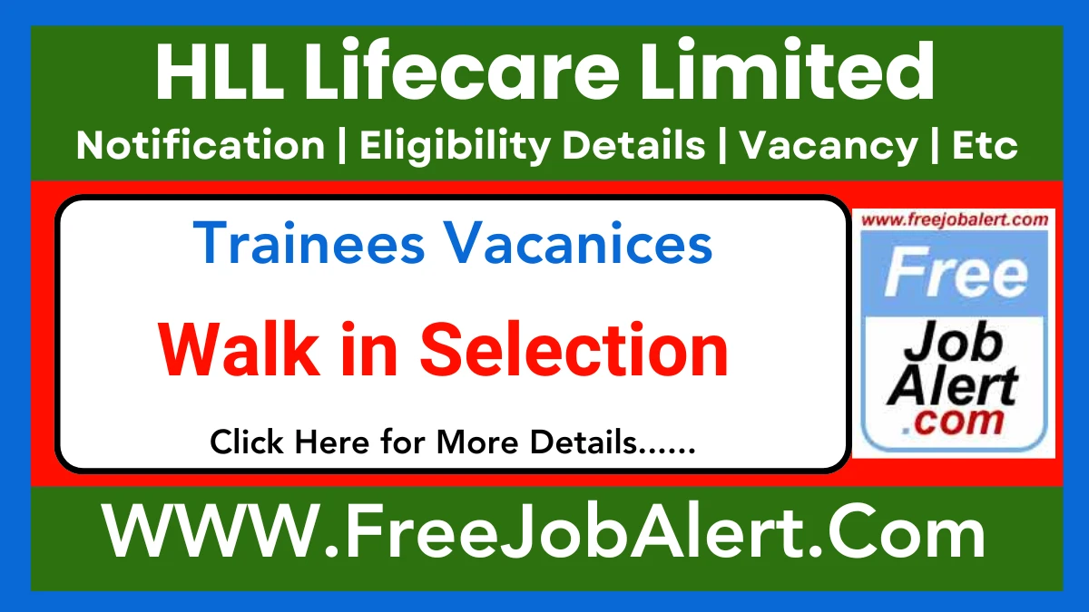 HLL Lifecare Limited Trainees Recruitment 2025 – Walk in 