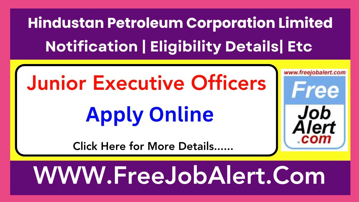 HPCL Junior Executive Officers Recruitment 2025 – Apply Online for 234 Posts