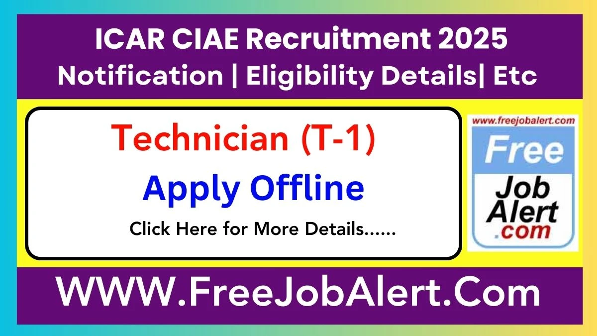 ICAR CIAE Technician (T-1) Recruitment 2025 – Apply Offline for 14 Posts