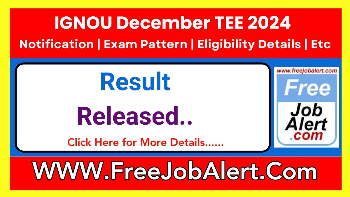 IGNOU December TEE Result 2024 – Term End Exam Result Released