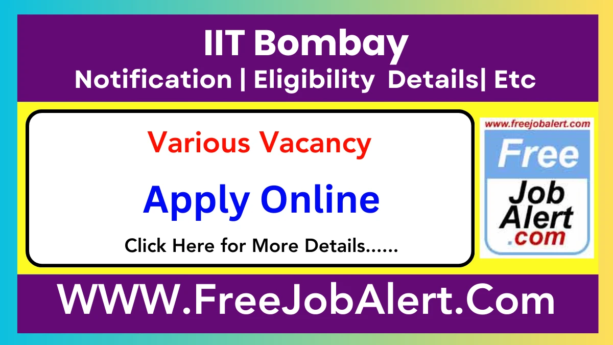 IIT Bombay Jr. Mechanic, Sr. Medical Officer & Other Recruitment 2025 – Apply Online for 11 Posts