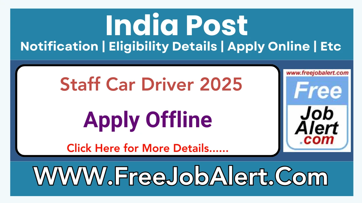 India Post Recruitment 2025 – Apply Offline for Staff Car Driver Posts