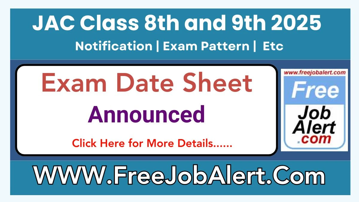 Jharkhand Academic Council Class 8th and 9th Date Sheet 2025 – Exam Dates Announced