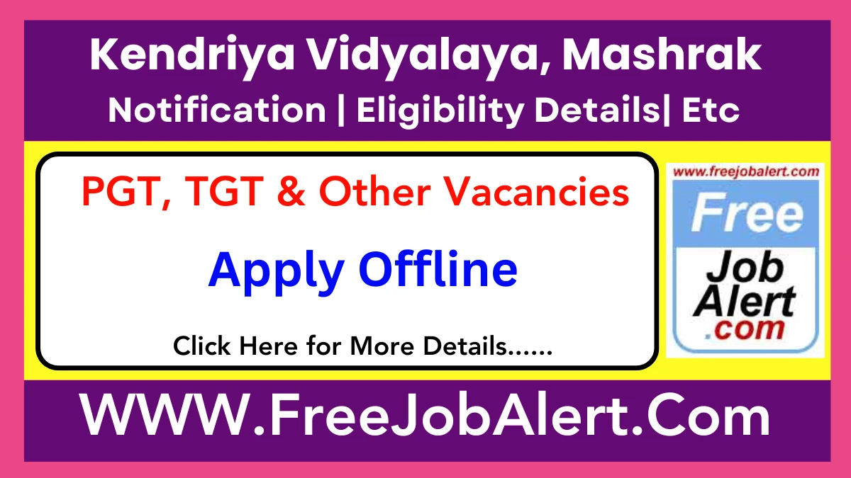 KVS, Mashrak PGT, TGT & Other Recruitment 2025 – Apply Online for Various Posts