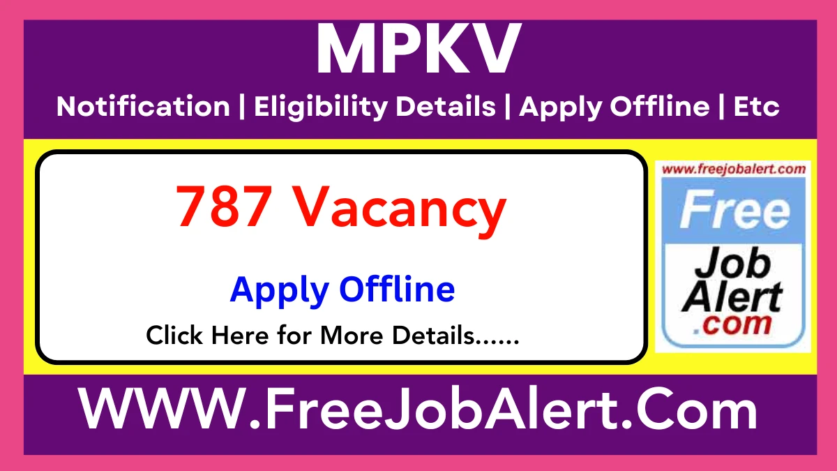 MPKV Typist, Senior Clerk and Other Recruitment 2025 – Apply Offline for 787 Posts