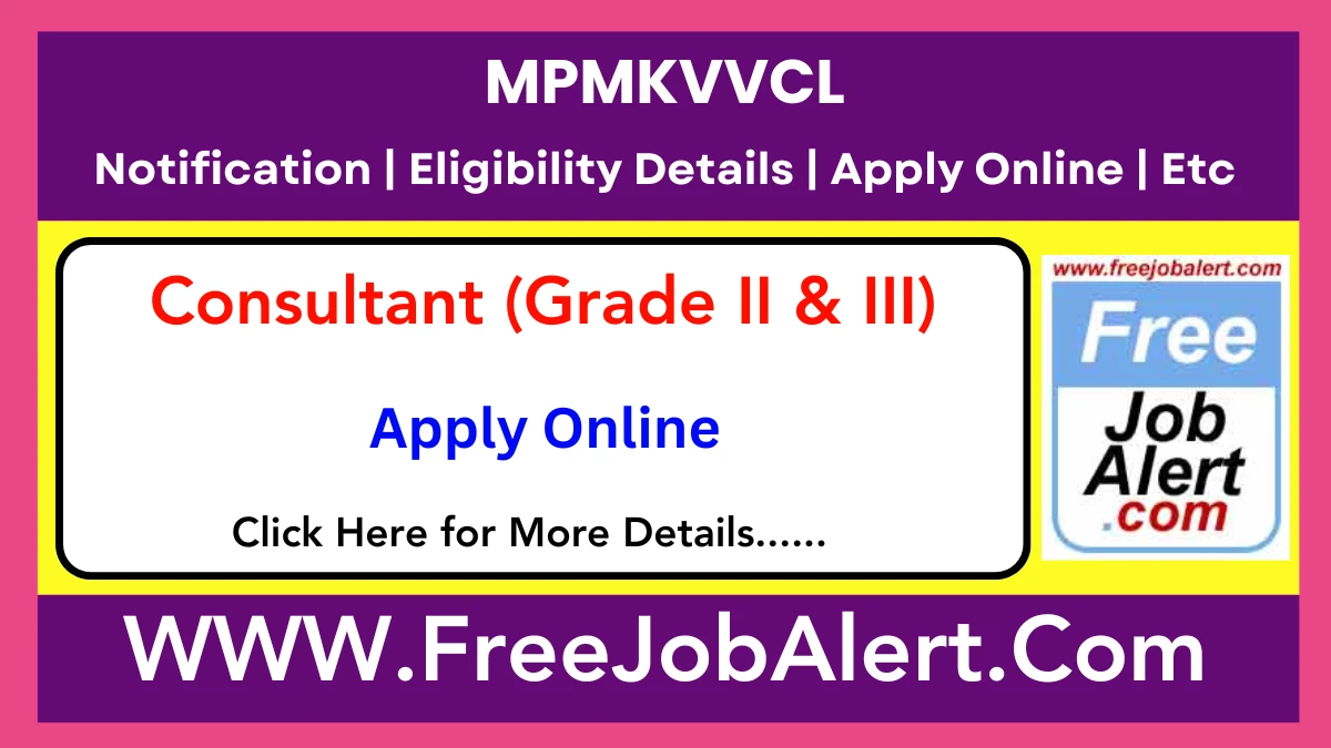 MPMKVVCL Consultant (Grade II & III) Recruitment 2025 – Apply Offline for 36 Posts