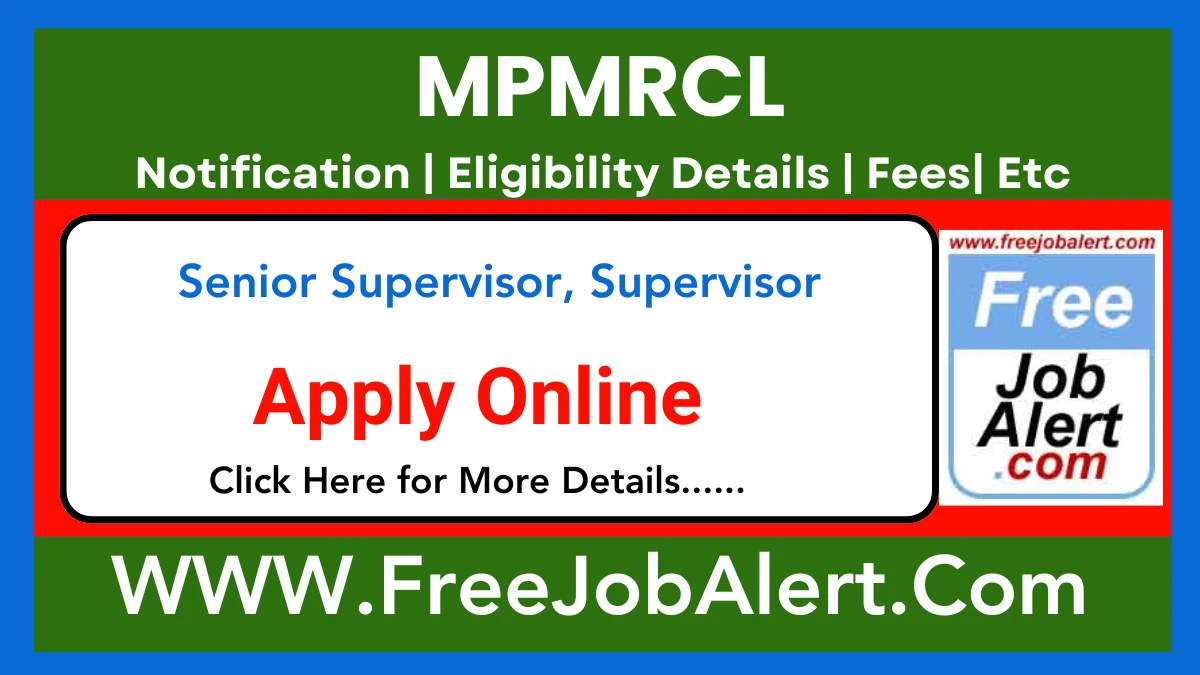 MPMRCL Senior Supervisor, Supervisor Recruitment 2025 – Apply Online for 26 Posts