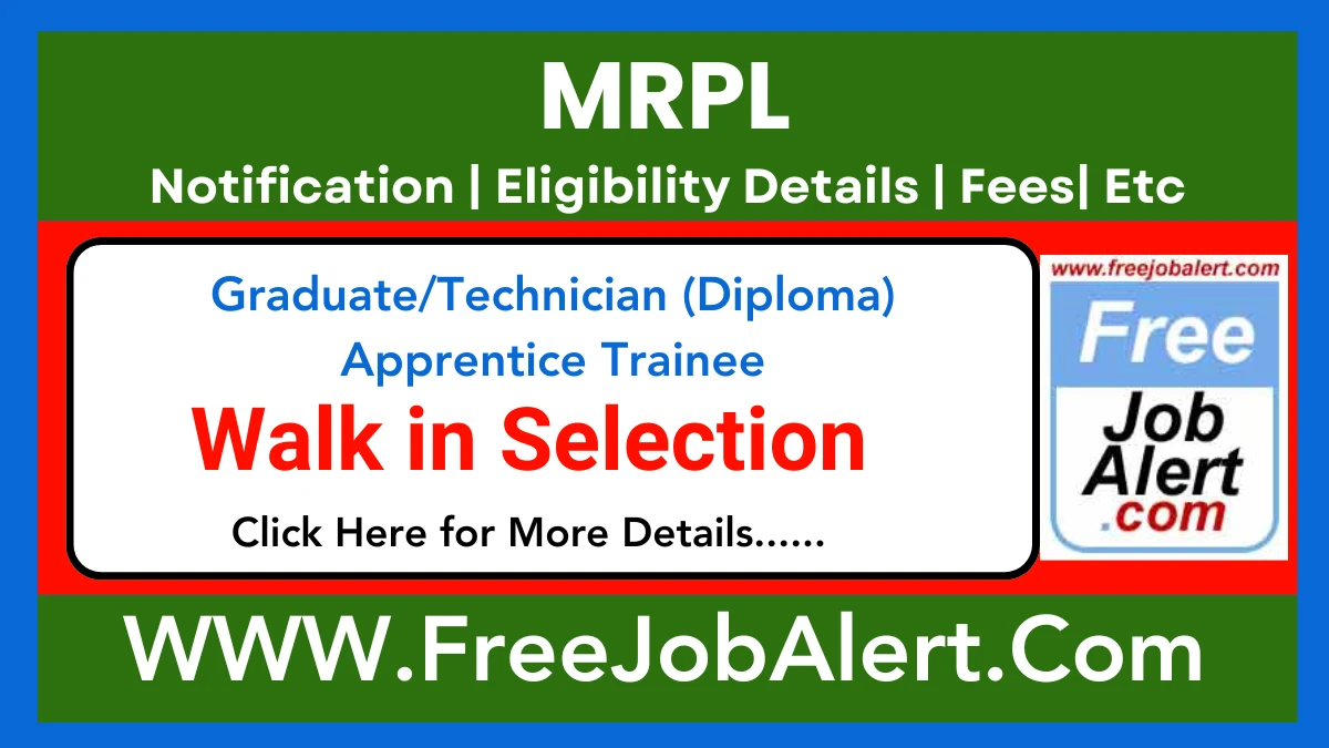 MRPL Graduate/Technician (Diploma) Apprentice Trainee Recruitment 2025 – Walk in 