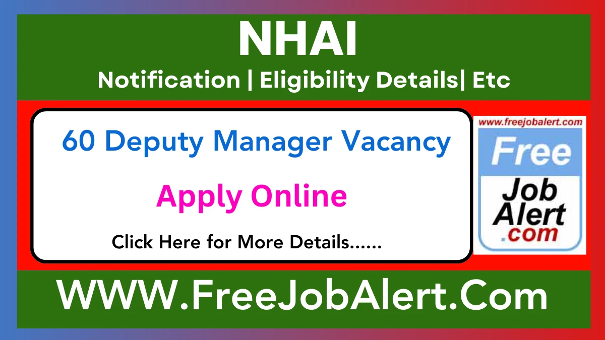 NHAI Deputy Manager Recruitment 2025 – Apply Online for 60 Posts