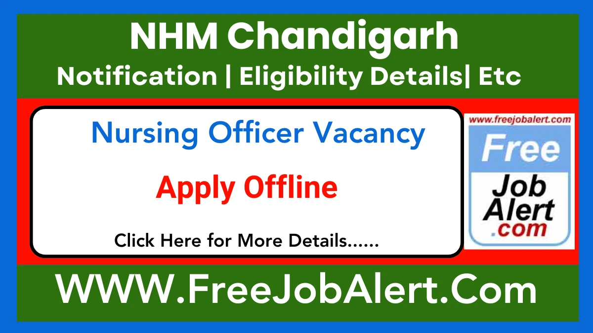 NHM Chandigarh Nursing Officer Recruitment 2025 – Apply Offline for 05 Posts