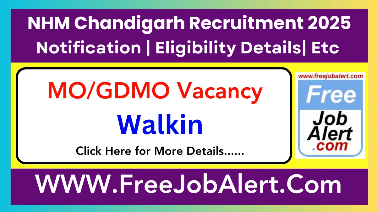 NHM Chandigarh MO/GDMO Recruitment 2025 – Walk in for 18 Posts