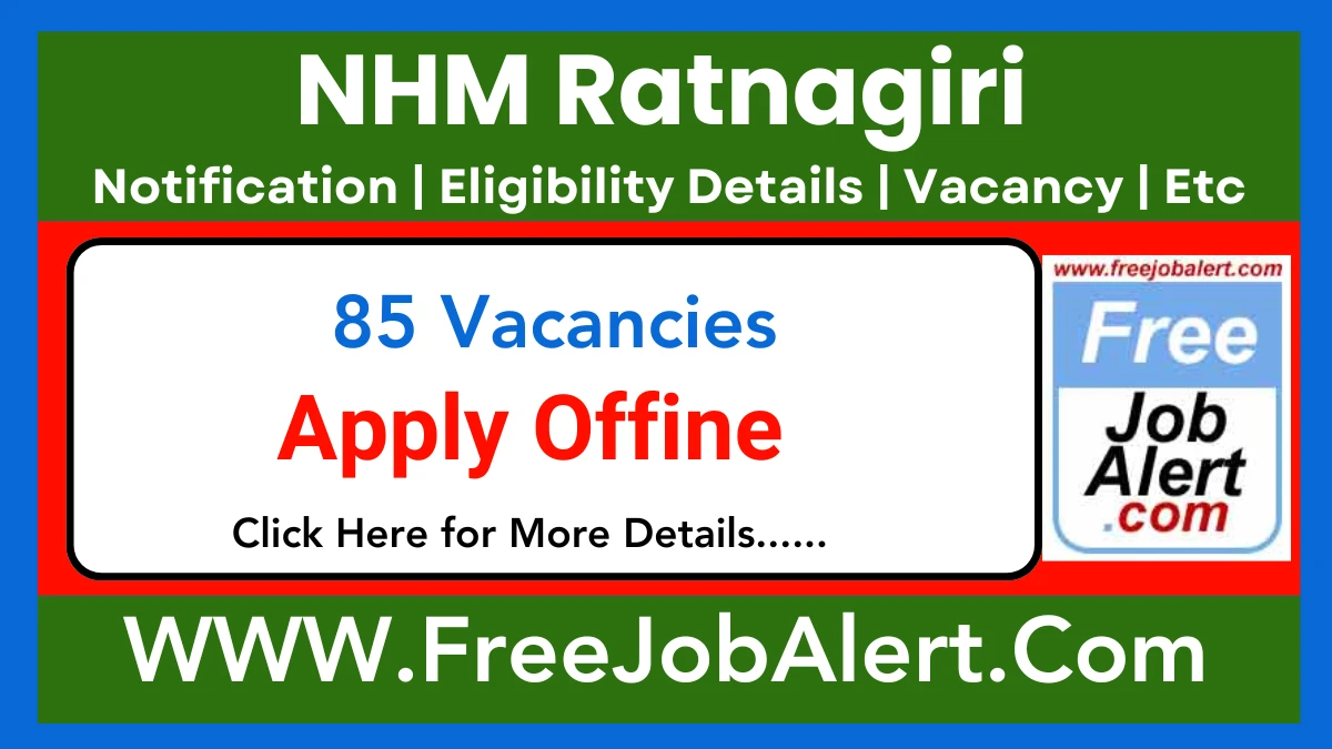 NHM Ratnagiri Staff Nurse, Lab Technician & Other Recruitment 2025 – Apply Offline for 85 Posts