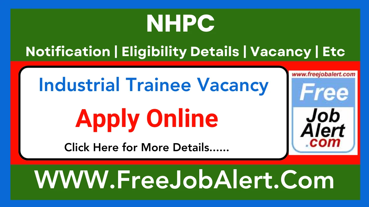 NHPC Industrial Trainee Recruitment 2025 – Apply Online for 03 Posts